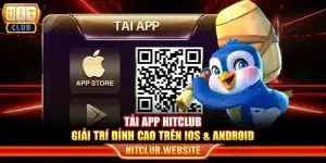 Tải app Hitclub - Giải trí đỉnh cao trên iOS & Android