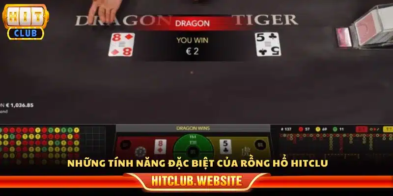 Các ưu điểm nổi bật của rồng hổ Hitclub